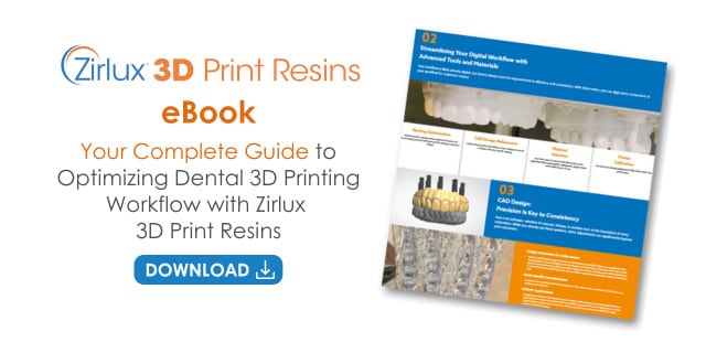 The Complete Guide to Optimize 3D Printing with Zirlux® 3D Print Resins